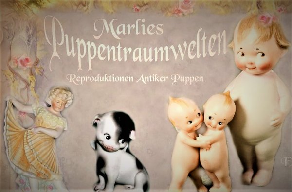 Marlies Puppentraumwelten - Reproduktion Antiker Puppen